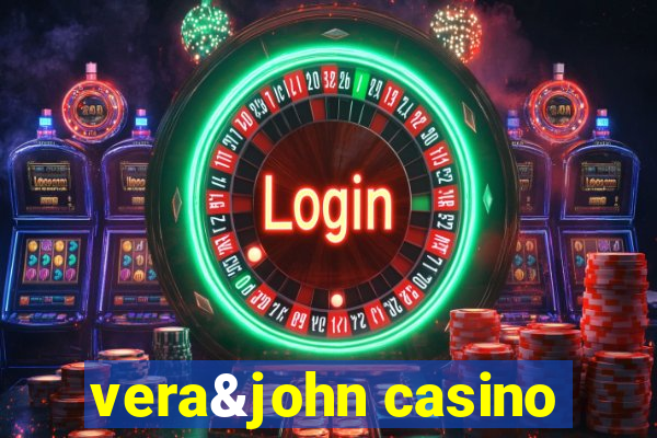 vera&john casino